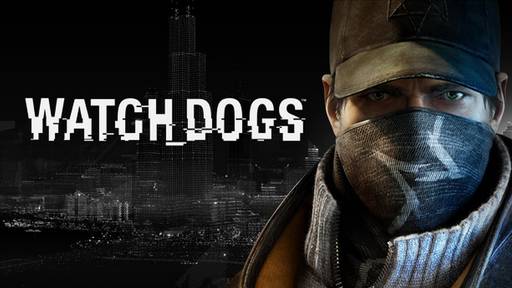 Watch Dogs - "Пока Боги смотрят, собаки наблюдают" – обзор Watch_Dogs